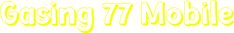 Gasing 77 Mobile